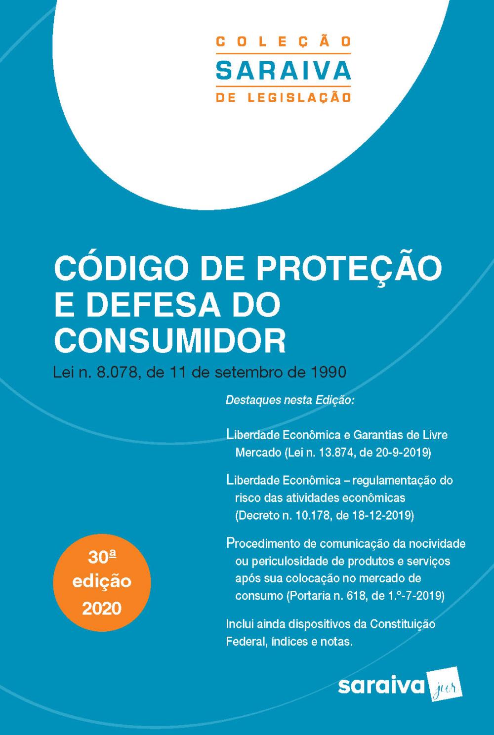Codigo De Protecao E Defesa Do Consumidor 30ª Ed Colecao Saraiva De Legislacao Saraiva