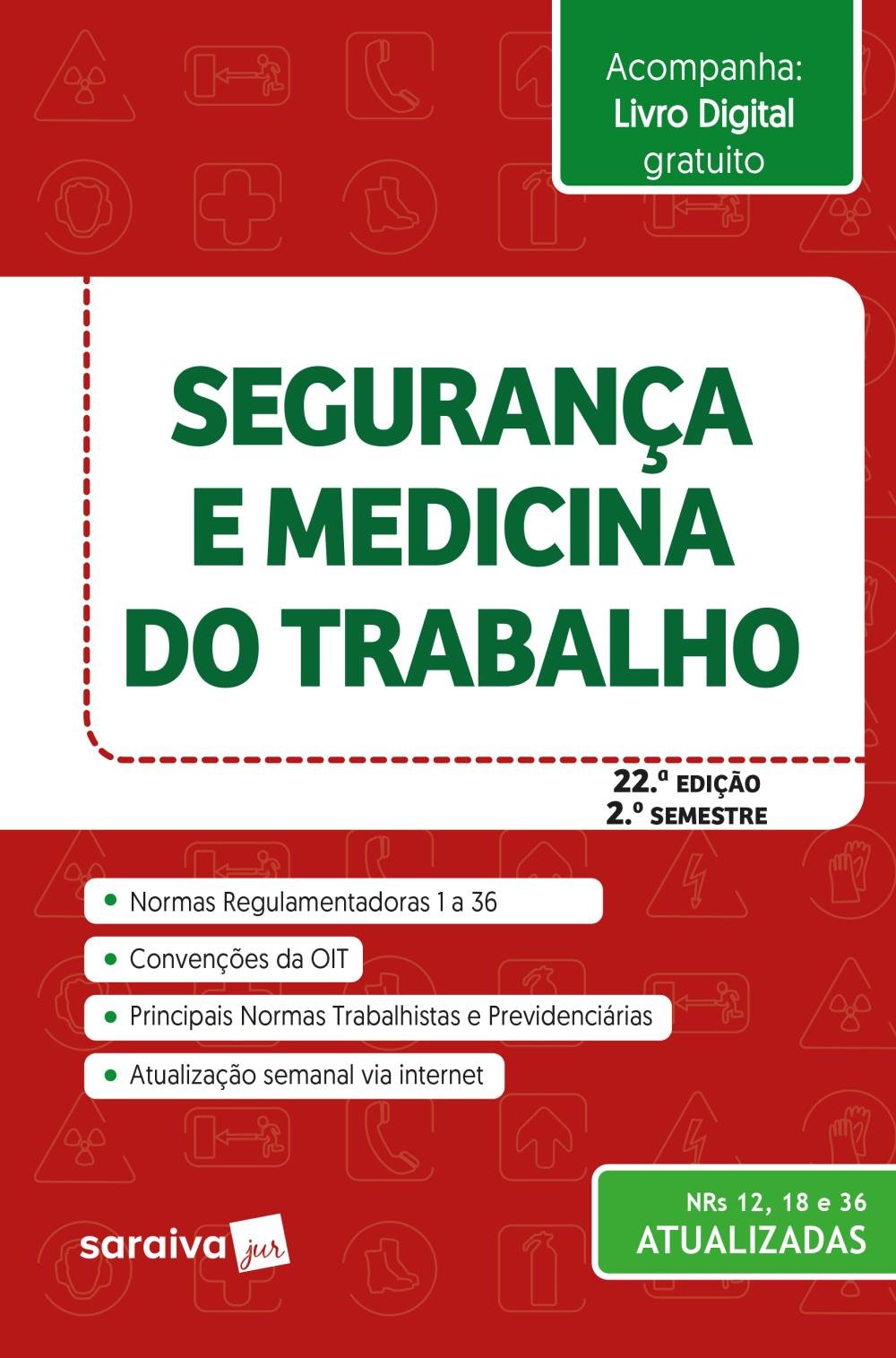 Seguranca E Medicina Do Trabalho 22 ª Ed 18 Saraiva