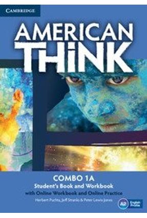 American Think 1A Combo - Student's Book With Online Workbook And Online Practice - Herbert Puchta | 