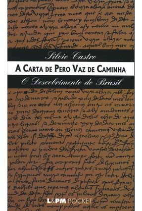 A Carta de Pero Vaz de Caminha - Pocket / Bolso - Saraiva
