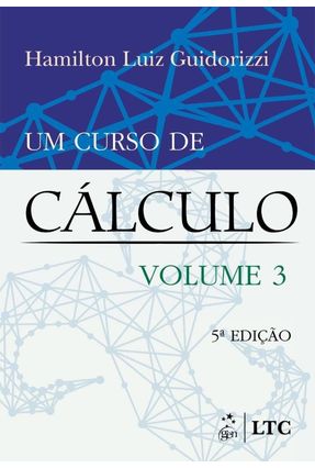 Um Curso de Cálculo - Vol. 3 - Guidorizzi,Hamilton Luiz | Nisrs.org
