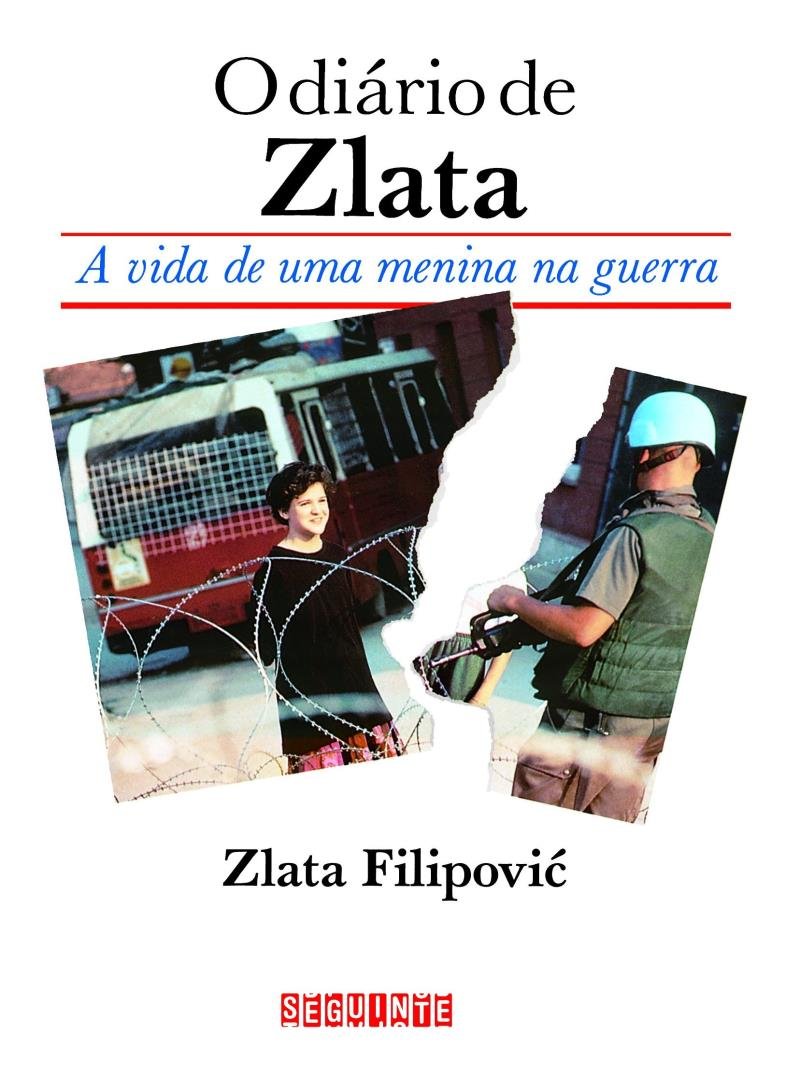 O Diario de Zlata - A Vida de Uma Menina na Guerra - Saraiva