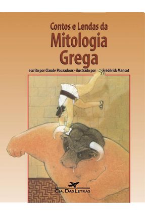 Contos e Lendas da Mitologia Grega - Pouzadoux,Claude | 