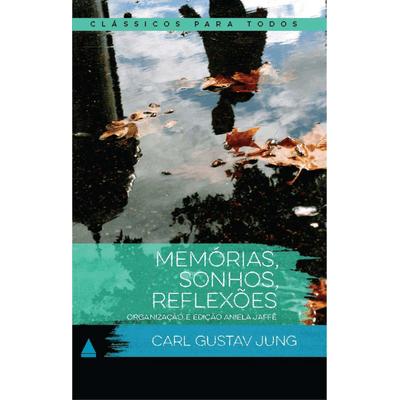 Memórias, Sonhos, Reflexões - Col. Clássicos Para Todos