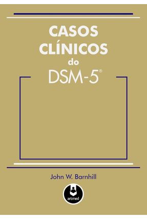 Casos Clínicos do Dsm-5 - Barnhill,John W. | 