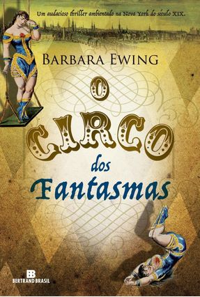 O Circo Dos Fantasmas - Ewing,Barbara | 