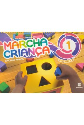 Marcha Criança - Matemática - Ed. Infantil - Vol. 1 - 5ª Ed. 2015 - Teresa,Maria Teresa,Maria Teresa,Maria | 