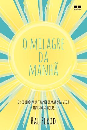 O Milagre Da Manhã - Saraiva