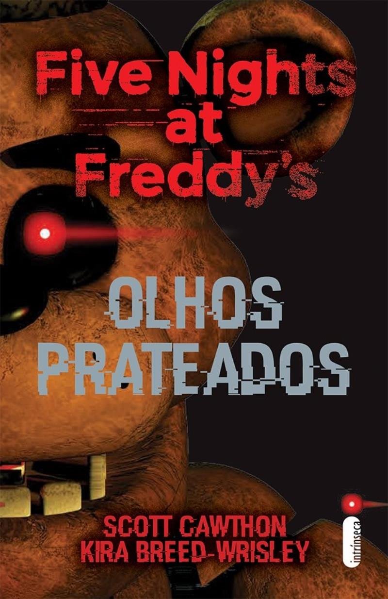 Olhos Prateados - Série Five Nights At Freddy'S - Saraiva