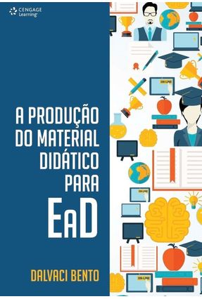 A Produção Do Material Didático Para Ead - Dalvaci,Bento | Nisrs.org