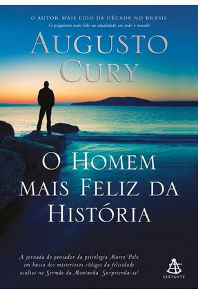 O Homem Mais Feliz da História Menor preço em O Homem Mais Feliz da História