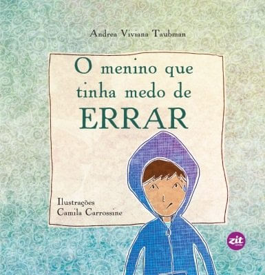 O menino que tinha medo de errar - Saraiva