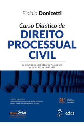 Curso Didático De Direito Processual Civil - De Acordo Com O Novo Código De Processo Civil E A Lei 13.465, De 11.07.2017 - Elpídio Donizetti | 