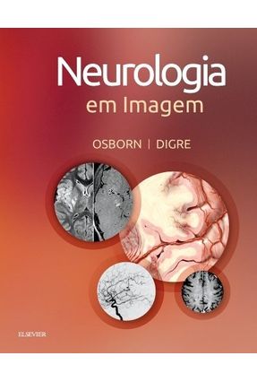 Neurologia Em Imagem - Osborn,Anne G. | 