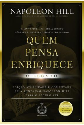 Quem Pensa Enriquece - O Legado é ruim? Quem Pensa Enriquece - O Legado é boa?