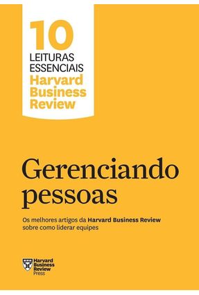 Gerenciando Pessoas - Harvard Business Review | 