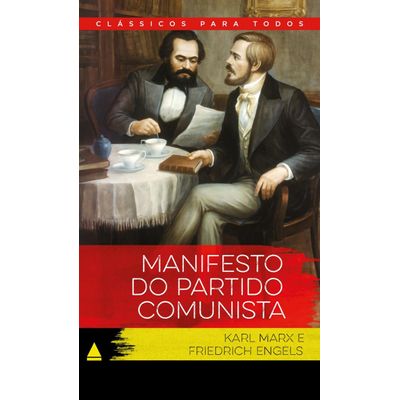 Manifesto do Partido Comunista 1848 - Col. Clássicos Para Todos