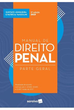 Manual De Direito Penal - 5ª Ed. 2019 - Junqueira,Gustavo Vanzolini,Patrícia | 