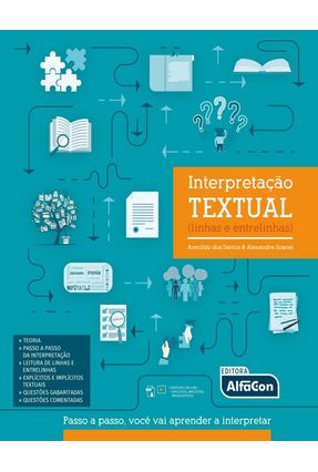 Intepretação De Texto Para Concurso - Soares,Alexandre Arenildo dos Santos | 