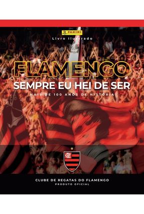 Álbum De Figurinhas Flamengo – Sempre Eu Hei De Ser - Capa Dura - Com 12 Envelopes - Panini | 