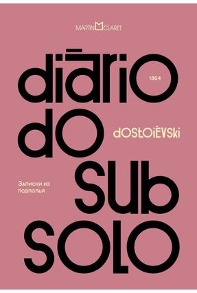 Diário Do Subsolo - Dostoiévski,Fiódor | Nisrs.org