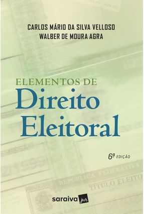 Elementos De Direito Eleitoral - 6 ª Ed. 2018 Menor preço em Elementos De Direito Eleitoral - 6 ª Ed. 2018