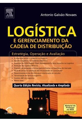 Logística e Gerenciamento da Cadeia de Distribuição - 4ª Ed. 2015 - Novaes,Antonio Galvão | Nisrs.org