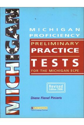Michigan Proficiency Preliminary Practice Tests For The Michigan Ecpe  - Student Book - Piniaris,Diane Flanel | Nisrs.org