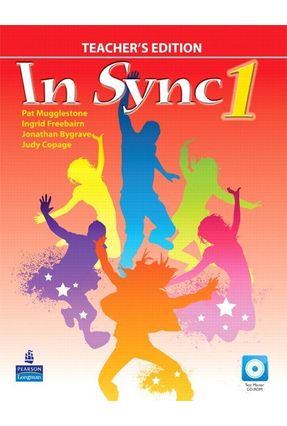 In Sync 1 Teacher's Edition W Multi-Rom - Frebairn,Ingrid Bygrave,Jonathan Copage,Judy Kilbey,Liz | Nisrs.org
