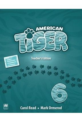 American Tiger Teacher's Editionion Pack-6 - Read,Carol Ormerod,Mark | Nisrs.org