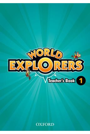 World Explorers - Level 1 - Teacher's Book - Phillips,Sarah Paul Shipton | 