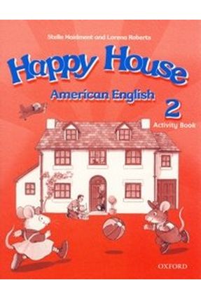 Happy House 2 - American English - Activity Book - Maidment,Stella | 
