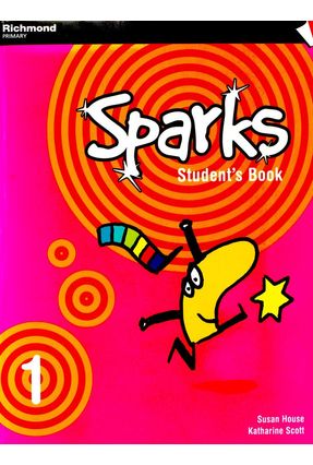 Sparks 1 - Student's Book - 2nd Edition - Editora Moderna | 