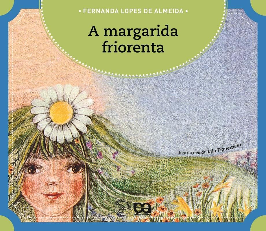 A Margarida Friorenta - Col. Passa Anel - Saraiva