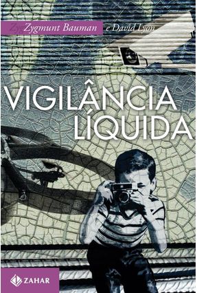 Vigilância Líquida - Lyon,David Bauman,Zygmunt | 