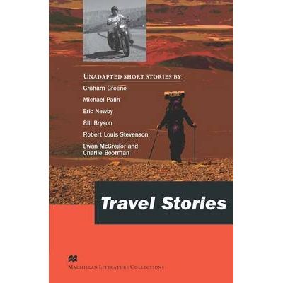 Travel Stories - Macmillan Literature Collections