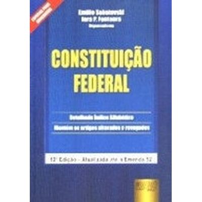 Constituição Federal - Especial para Concursos - Atualizada Até a Emenda 53 - 13ª Ed. 2007