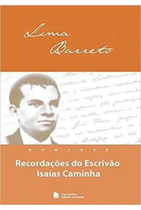 Recordações do Escrivão Isaías Caminha - Barreto,Lima | 