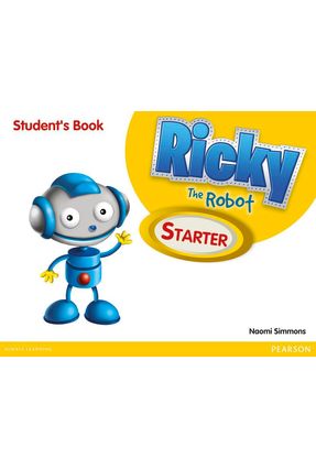 Ricky The Robot Starter - Student's Book - Editora Pearson | 