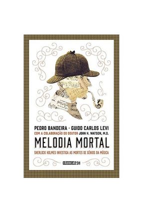 Melodia Mortal - Bandeira,Pedro Levi,Guido | 