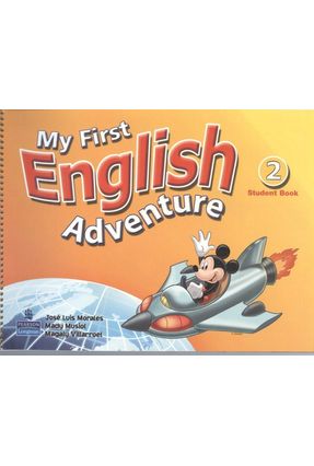 My First English Adventure 2 - Student Book - Morales,Jose Luis Villarroel,Magaly Musiol,Mady | 