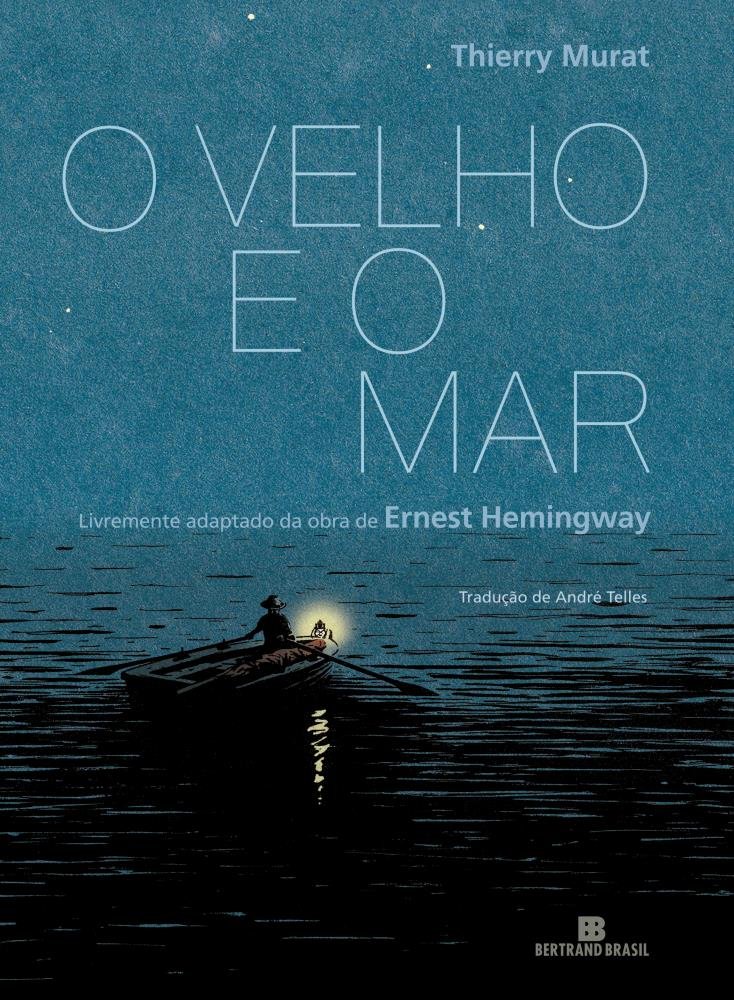 o Velho E O Mar - Saraiva