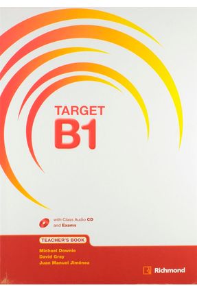 Target B1 - Teacher's Book + Class CD - Michael Downie,Davis Gray | 