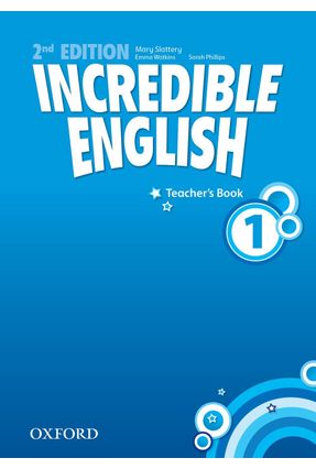 Incredible English - Level 1 - Teacher's Book - Editora Oxford | 