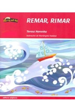Remar, Rimar - Col. Dó - Ré - Mi - Fá - Noronha,Teresa Noronha,Teresa | 