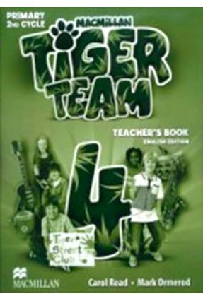 Tiger Team - Teacher's Book - Level 4 - Susan Holden A. White | 