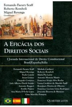 A Eficácia Dos Direitos Sociais - Scaff,Fernando Facury Revenga,Miguel Romboli,Roberto | 
