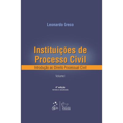 Instituições de Processo Civil - Introdução ao Direito Processual Civil - Vol. I - 4ª Ed. 2013