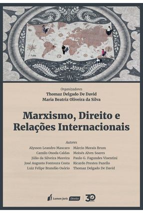 Marxismo, Direito e Relações Internacionais - David,Thomaz Delgado De Silva,Maria Beatriz Oliveira Da | 