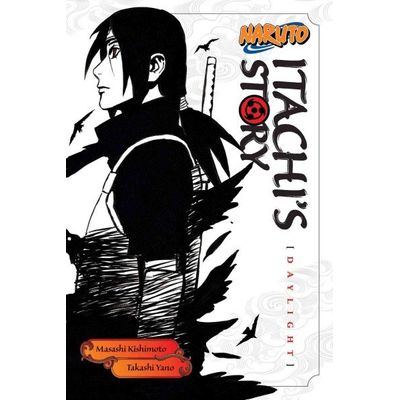 Naruto - Itachi's Story - Vol. 1 - Daylight